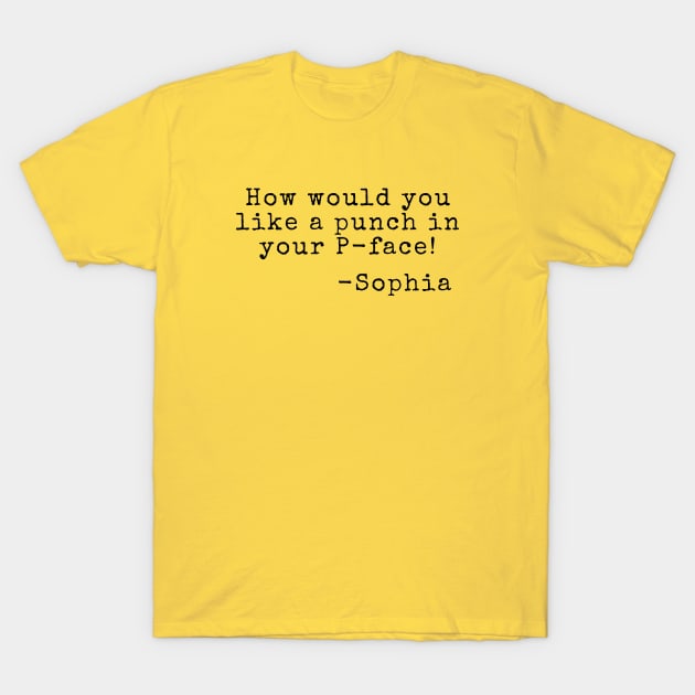 P-feifer Golden Girls T-Shirt by Everydaydesigns